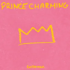 Prince Charming - Single by Bellerose album reviews, ratings, credits