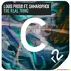 The Real Thing (feat. SamaroPhox) - Single album lyrics, reviews, download