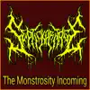 The Monstrosity Incoming - Single album lyrics, reviews, download
