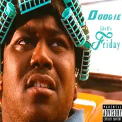 Like It's Friday - Single by Doogie album reviews, ratings, credits