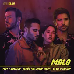 Malo - Single by Tom & Collins, Jesus Navarro & Elsa y Elmar album reviews, ratings, credits
