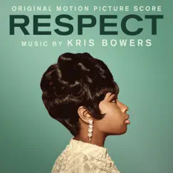 Respect (Original Motion Picture Score) by Kris Bowers album reviews, ratings, credits