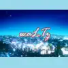 Waltz - Single album lyrics, reviews, download