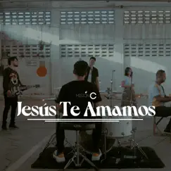 Jesús Te Amamos Song Lyrics