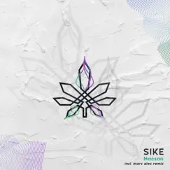 Sike (Marc Alex Remix) Song Lyrics