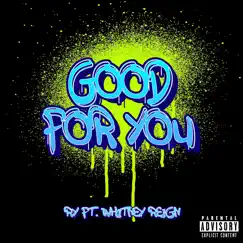 Good for You - Single by Ry album reviews, ratings, credits