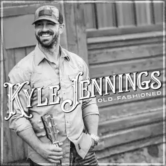 Old-Fashioned by Kyle Jennings album download
