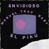 Envidioso (feat. El piku) - Single album lyrics, reviews, download