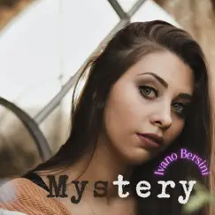 Mystery - Single by Ivano Bersini album reviews, ratings, credits