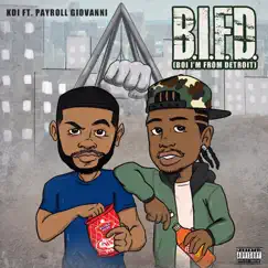 Boi I'm from Detroit (feat. Payroll Giovanni) - Single by Kdi album reviews, ratings, credits