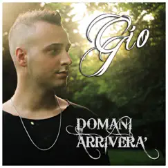 Domani arriverà by Gio album reviews, ratings, credits