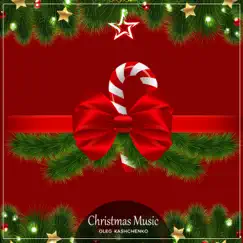 Christmas Music by Oleg Kashchenko album reviews, ratings, credits