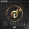 Da Process - Single album lyrics, reviews, download