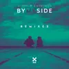 By My Side (Remixes) - Single album lyrics, reviews, download