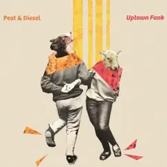 Uptown Fank by Peat and Diesel album reviews, ratings, credits