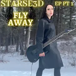 Fly Away EP, Pt. 1 - EP by STARSE3D album reviews, ratings, credits