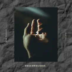 Desconocidos - Single by John Morgan album reviews, ratings, credits