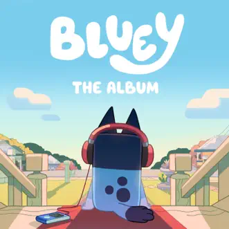 Bluey the Album by Bluey album download
