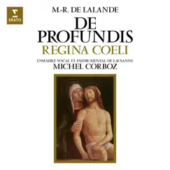 De Lalande: De profundis & Regina coeli by Michel Corboz, Ensemble Instrumental de Lausanne & Ensemble Vocal de Lausanne album reviews, ratings, credits