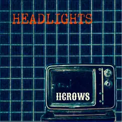 Headlights - Single by 11CROWS album reviews, ratings, credits