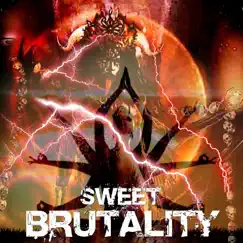 Sweet Brutality Song Lyrics