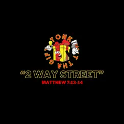 2 Way Street - Single by Tonk Wit Tha Gift album reviews, ratings, credits