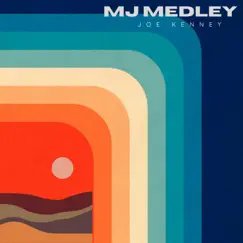 MJ Medley - Single by Joe Kenney album reviews, ratings, credits