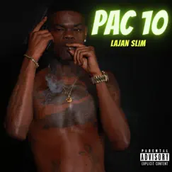Pac 10 - Single by Lajan Slim album reviews, ratings, credits