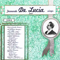 Fernando De Lucia Sings by Fernando De Lucia album reviews, ratings, credits