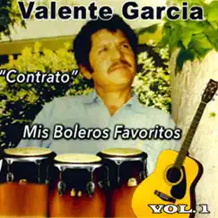 Mis Boleros Favoritos, Vol. 1 by Valente Garcia album reviews, ratings, credits