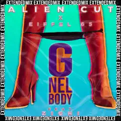 G Nel Body (feat. Zighi) - Single by Alien Cut & Eiffel 65 album reviews, ratings, credits