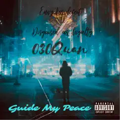 Guide My Peace - Single by OT3QUANDO album reviews, ratings, credits