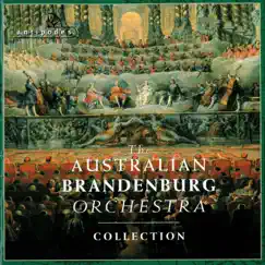 The Australian Brandenburg Orchestra Collection by Australian Brandenburg Orchestra & Paul Dyer album reviews, ratings, credits
