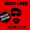 Stay Rude! (Deluxe Edition) album lyrics, reviews, download