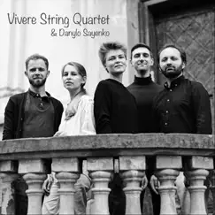 Brahms: Piano Quintet in F Minor, Op. 34 by Vivere String Quartet & Danylo Sayenko album reviews, ratings, credits