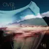 Over It (Live from Francisco Studios) - Single album lyrics, reviews, download