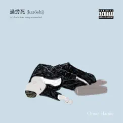 Karoshi by Omar Hamie album reviews, ratings, credits