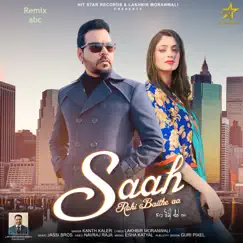 Saah Roki Baithe Aa (re make) - Single by Kanth Kaler album reviews, ratings, credits