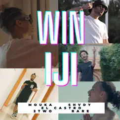 Win Iji (feat. el Castro & Shvdy & 2Two & Rare) - Single by Mouka album reviews, ratings, credits
