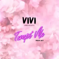Tempt Me - Single by Vivi album reviews, ratings, credits