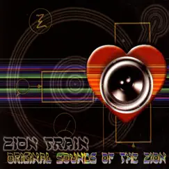 Original Sounds of the Zion by Zion Train album reviews, ratings, credits
