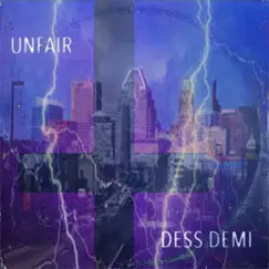 Unfair - Single by DessDemi album reviews, ratings, credits
