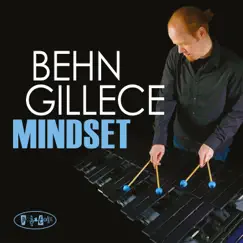Mindset by Behn Gillece album reviews, ratings, credits