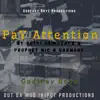 Pay Attention - Single album lyrics, reviews, download