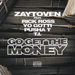 Go Get the Money (feat. Rick Ross, Yo Gotti, Pusha T & T.I.) - Single by Zaytoven album reviews, ratings, credits