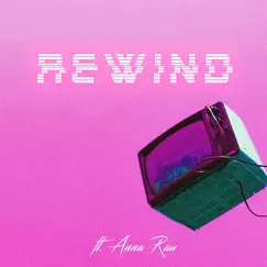 Rewind (feat. Anna Rau) - Single by Turner album reviews, ratings, credits