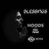 Blessings (Sola Remix) - Single [feat. Yoko Pwno] - Single album lyrics, reviews, download