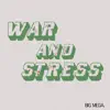 War & Stress (feat. Abiodune Oyewole & Sadat X) - Single album lyrics, reviews, download
