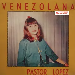 Venezolana by Pastor López album reviews, ratings, credits