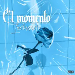 El Momento Incorrecto - EP by YNF Daniel album reviews, ratings, credits
